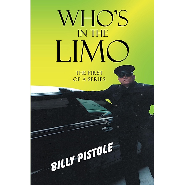 Who's in the Limo, Billy Pistole
