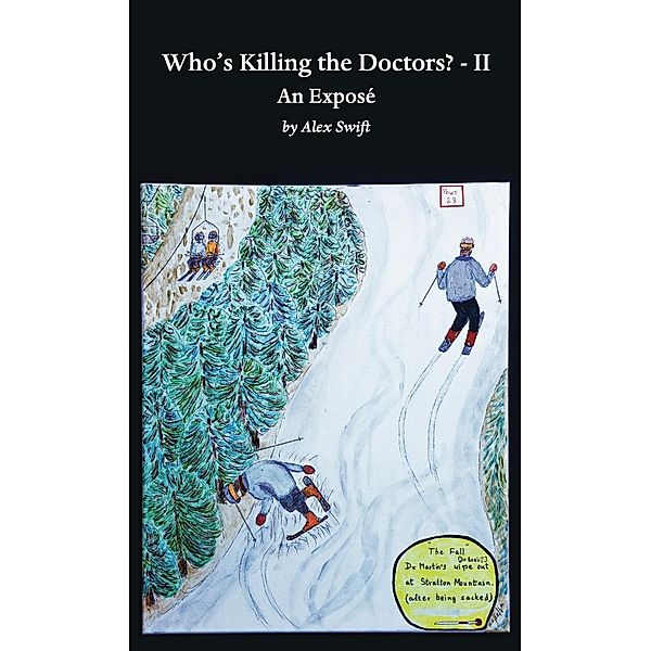 Who's Killing the Doctors? II / Tablo Publishing, Alex Swift