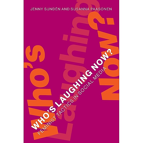 Who's Laughing Now?, Jenny Sunden, Susanna Paasonen