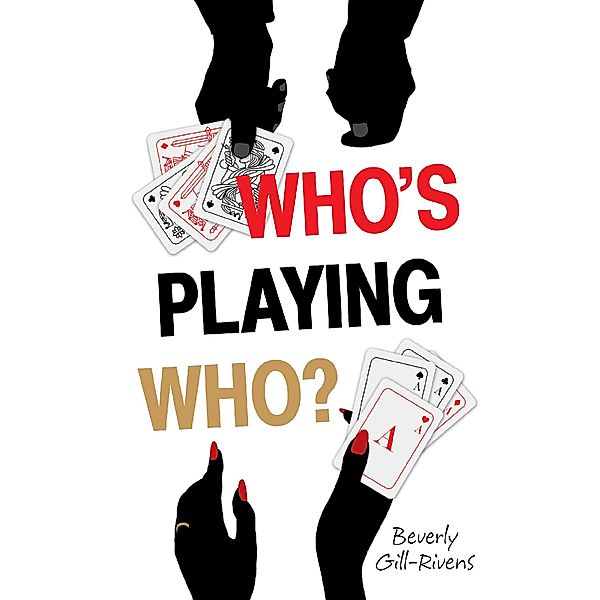 Who's Playing Who / Page Publishing, Inc., Beverly Rivens