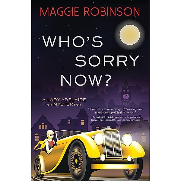 Who's Sorry Now? / Lady Adelaide Mysteries, Maggie Robinson