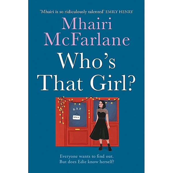 Who's That Girl?, Mhairi McFarlane