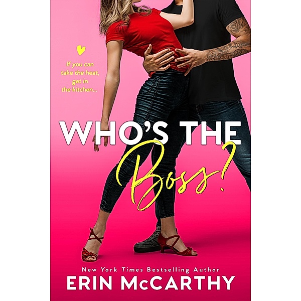Who's the Boss? (Sassy in the City, #4) / Sassy in the City, Erin McCarthy