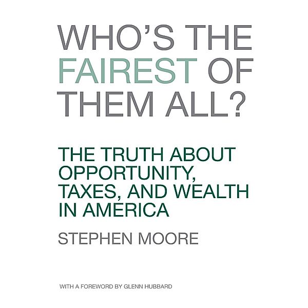 Who's the Fairest of Them All?, Stephen Moore