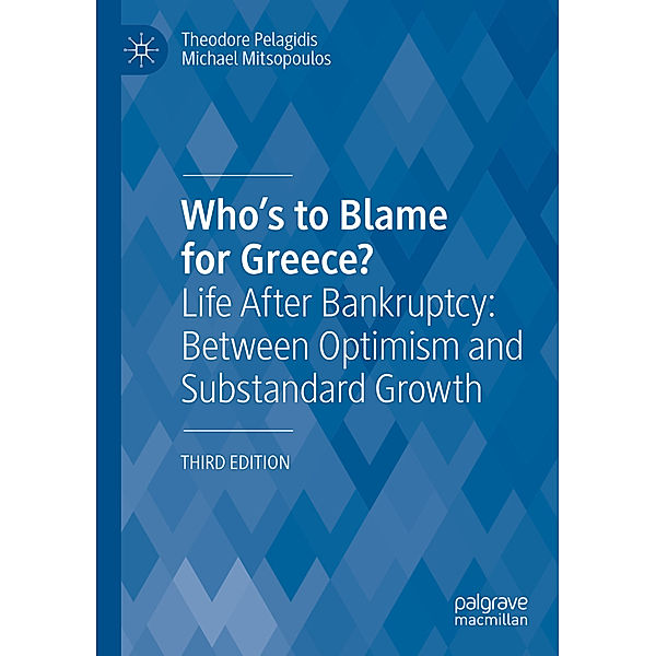 Who's to Blame for Greece?, Theodore Pelagidis, Michael Mitsopoulos