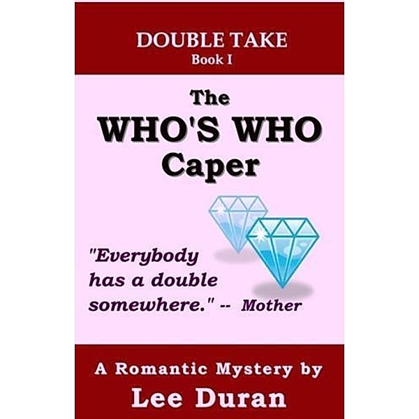 Who's Who Caper, Lee Duran