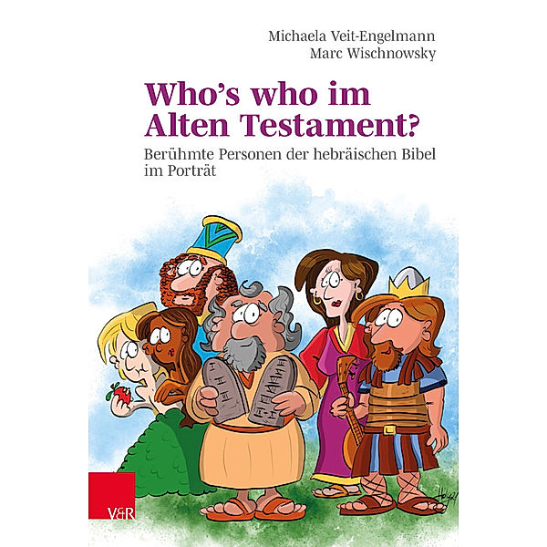 Who's who im Alten Testament?, Michaela Veit-Engelmann, Marc Wischnowsky