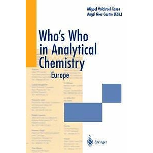 Who's Who in Analytical Chemistry, Miguel Valcarcel Cases, Angel Ríos Castro