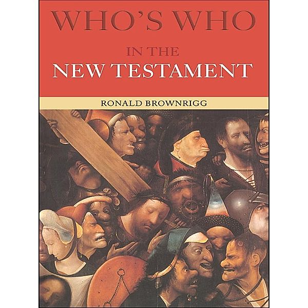 Who's Who in the New Testament, Canon Ronald Brownrigg, Ronald Brownrigg