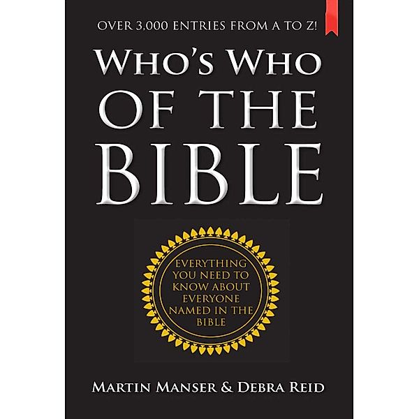 Who's Who of the Bible, Martin H. Manser, Debra Reid