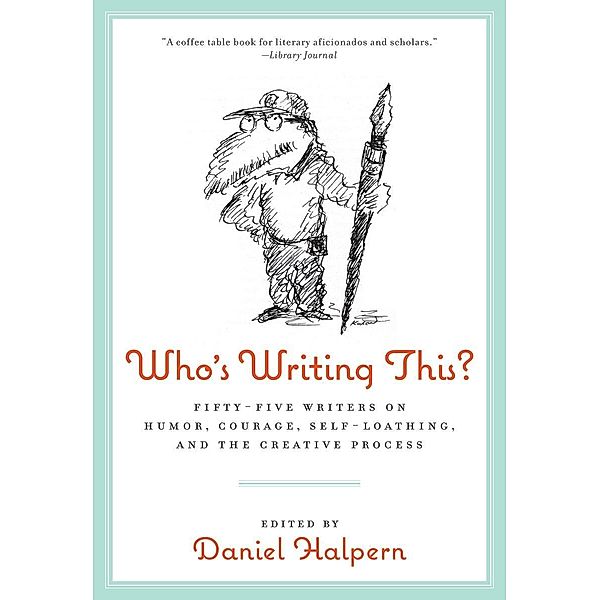 Who's Writing This?, Dan Halpern