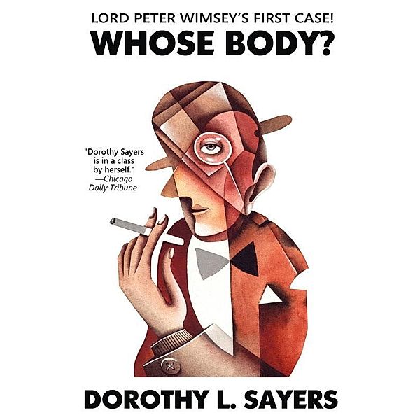 Whose Body? Lord Peter Wimsey's First Case / Wildside Press, Dorothy L. Sayers
