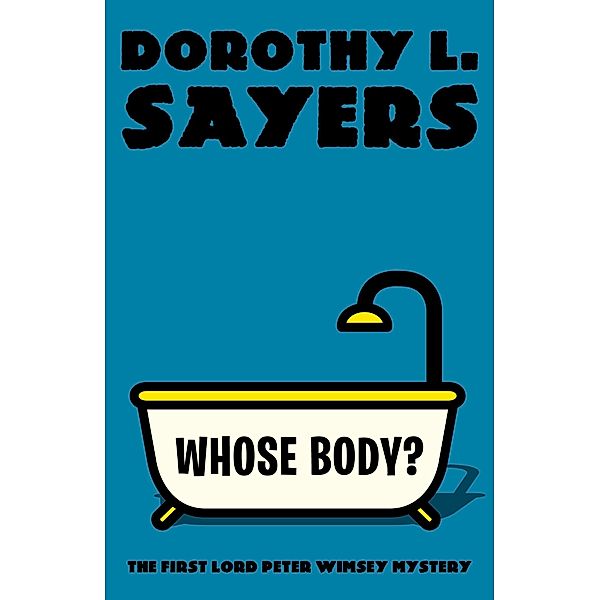 Whose Body? / Vintage Classics, Dorothy L. Sayers