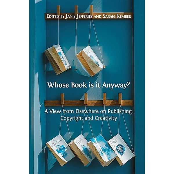 Whose Book is it Anyway?, Janis Jefferies, Sarah Kember