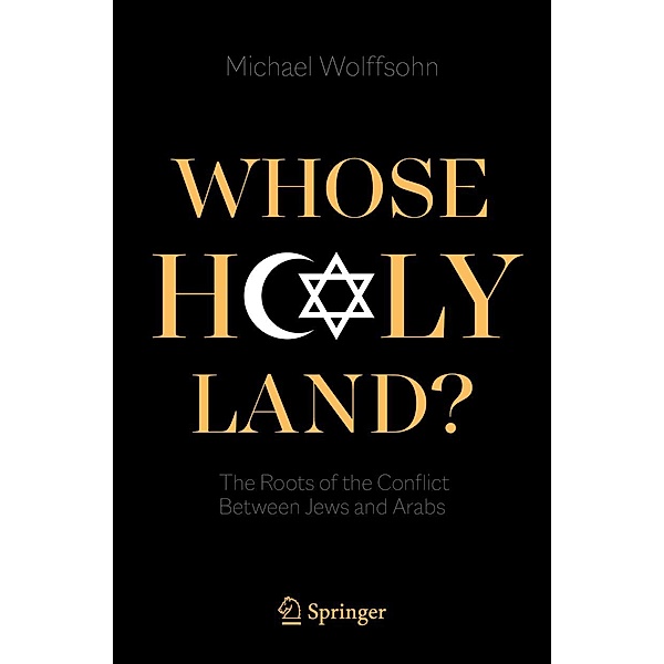 Whose Holy Land?, Michael Wolffsohn
