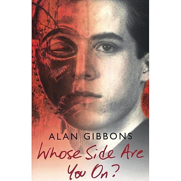 Whose Side Are You On?, Alan Gibbons