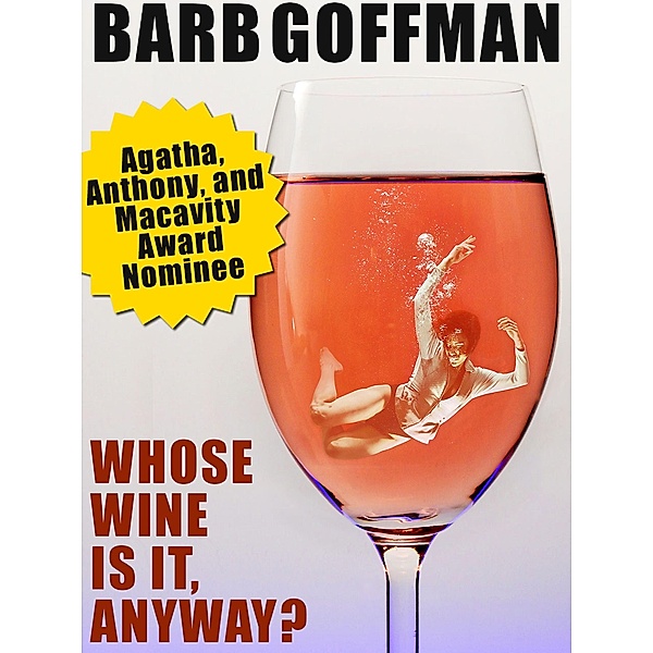 Whose Wine Is It Anyway?, Barb Goffman