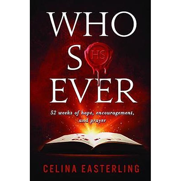 WHOSOEVER, Celina Easterling