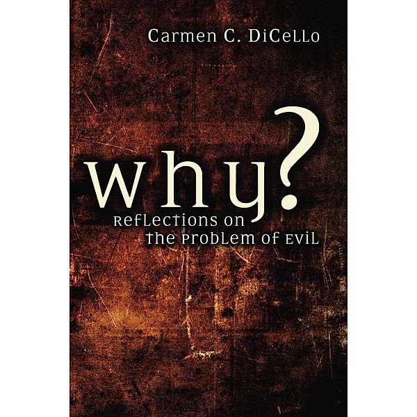 Why?, Carmen Dicello