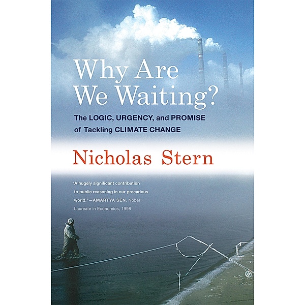 Why Are We Waiting? / Lionel Robbins Lectures, Nicholas Stern