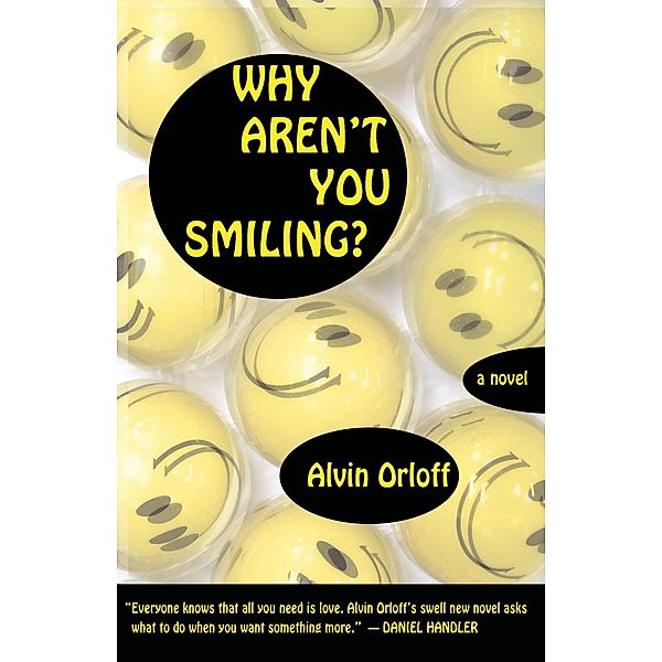 Why Aren't You Smiling?, Alvin Orloff