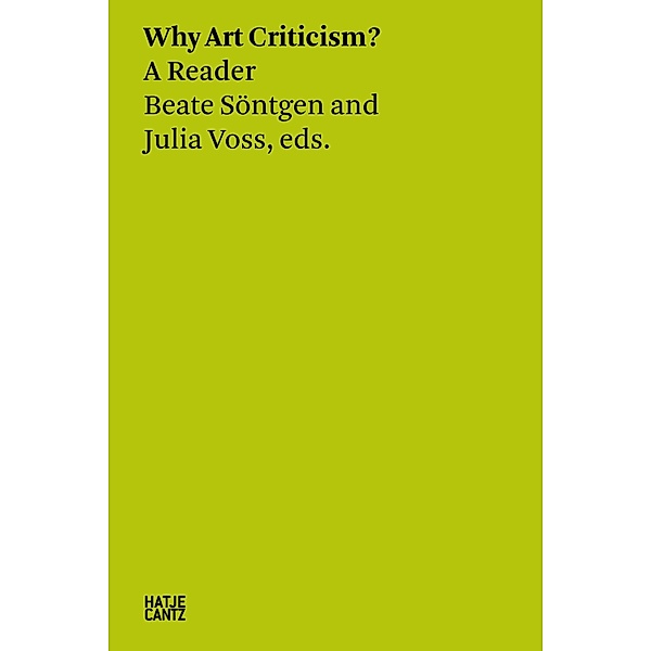 Why Art Criticism? A Reader / Zeitgenössische Kunst