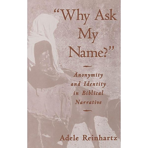 Why Ask My Name?, Adele Reinhartz