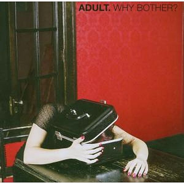 Why Bother?, Adult