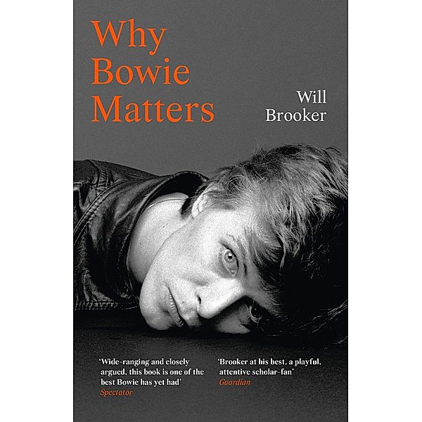 Why Bowie Matters, Will Brooker