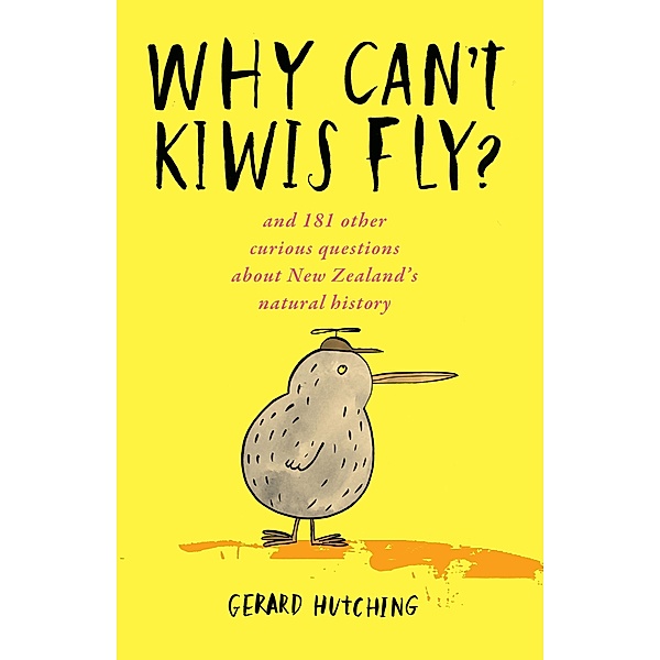 Why Can't Kiwis Fly?, Gerard Hutching