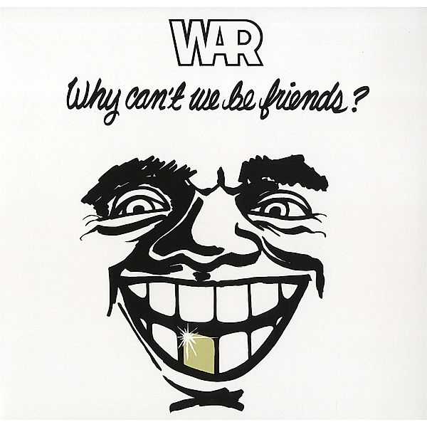 Why Can'T We Be Friends?, War