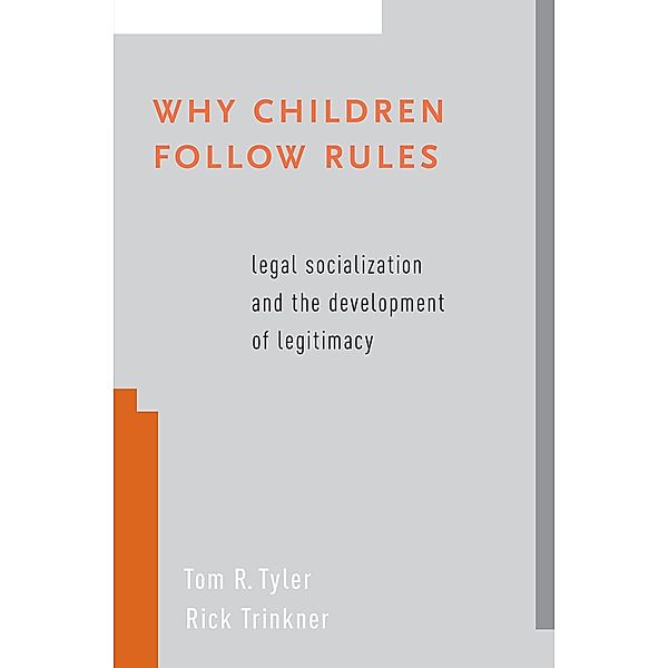 Why Children Follow Rules, Tom R. Tyler, Rick Trinkner