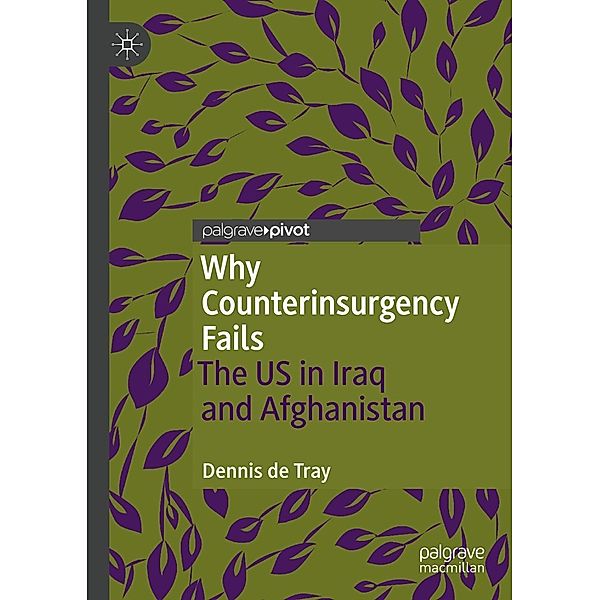 Why Counterinsurgency Fails / Psychology and Our Planet, Dennis de Tray