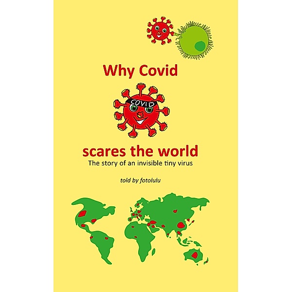 Why Covid scares the world, Fotolulu