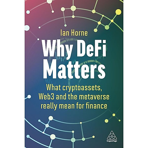 Why DeFi Matters, Ian Horne