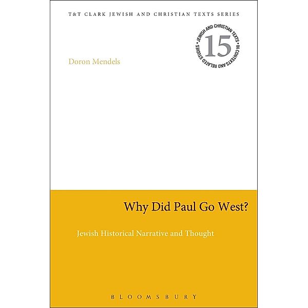 Why Did Paul Go West?, Doron Mendels