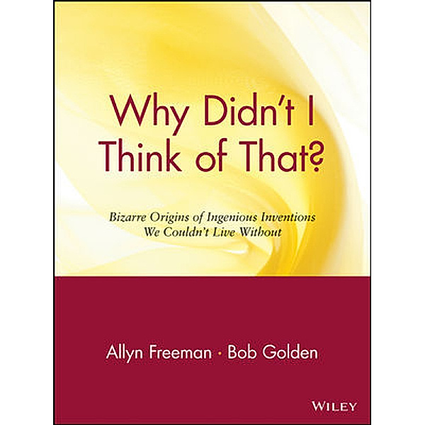 Why Didn't I Think of That?, Allyn Freeman, Bob Golden