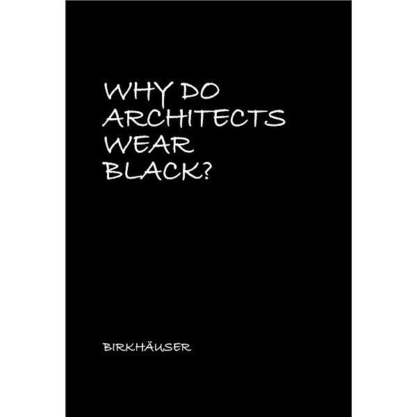 Why Do Architects Wear Black?