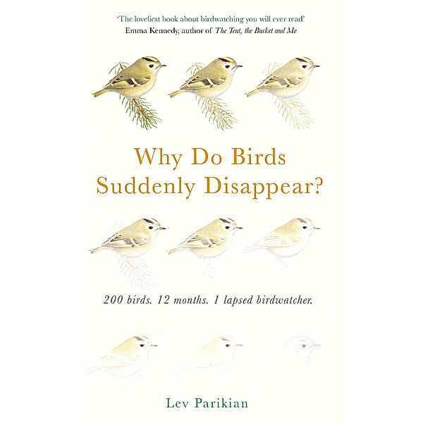 Why Do Birds Suddenly Disappear?, Lev Parikian