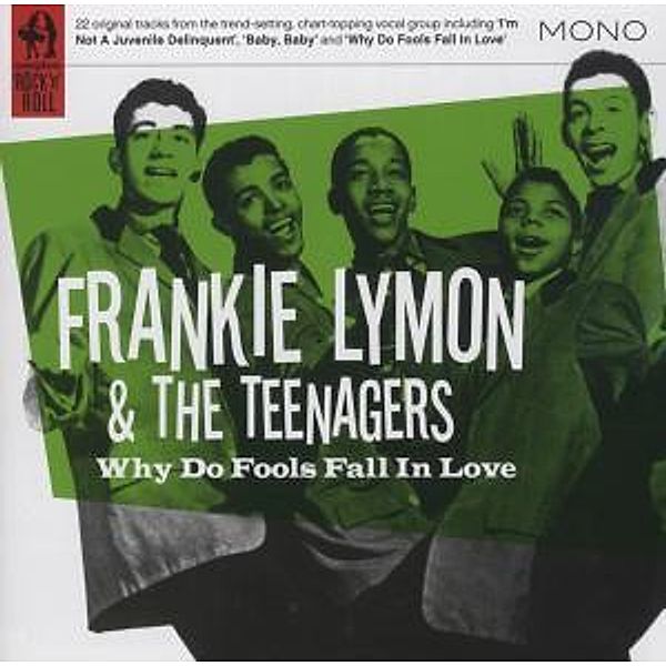 Why Do Fools Fall In Love, Frankie & THE TEENAGERS Lymon