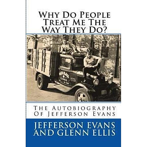 Why Do People Treat Me The Way They Do?, Jefferson Evans, Glenn Ellis