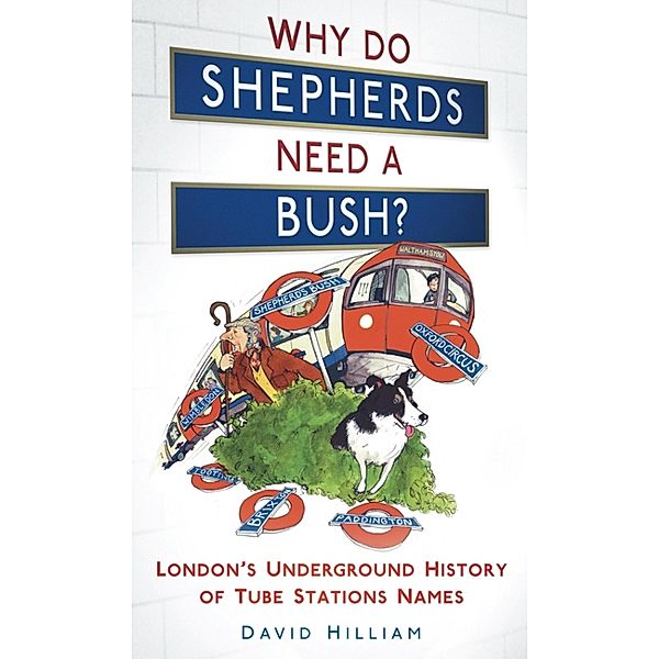 Why Do Shepherds Need a Bush?, David Hilliam