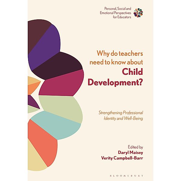 Why Do Teachers Need to Know About Child Development?