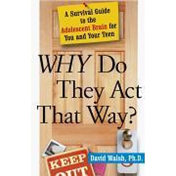 WHY Do They Act That Way?, David Walsh