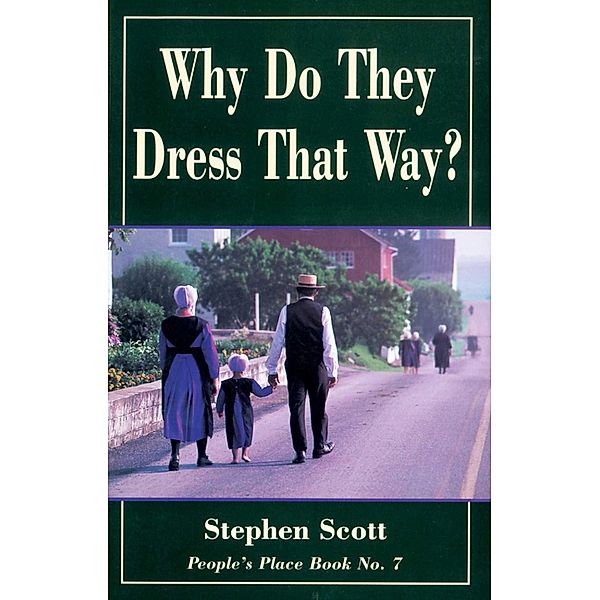 Why Do They Dress That Way?, Stephen Scott