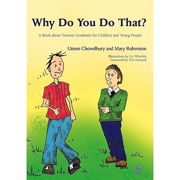 Why Do You Do That?, Uttom Chowdhury, Mary Robertson