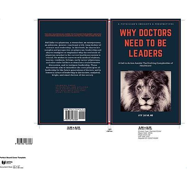 Why Doctors Need To Be Leaders / Atif Zafar, Atif Zafar