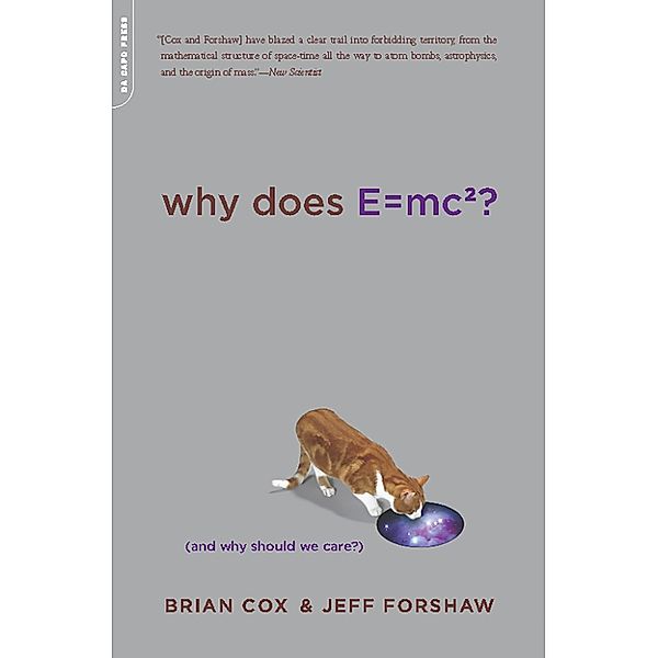 Why Does E=mc2?, Brian Cox, Jeff Forshaw