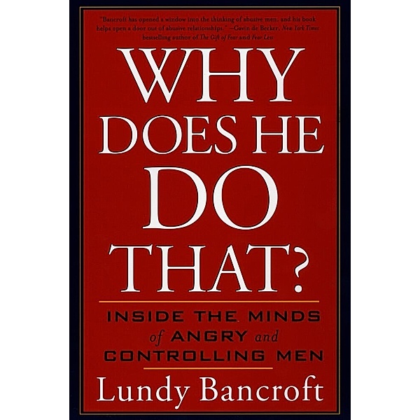 Why Does He Do That?, Lundy Bancroft