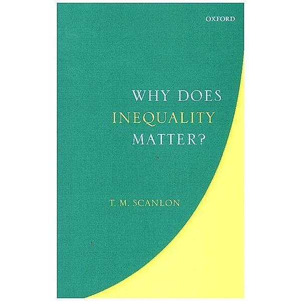 Why Does Inequality Matter?, T. M. Scanlon